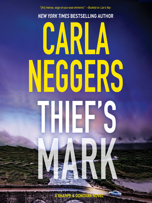 Title details for Thief's Mark by Carla Neggers - Available
